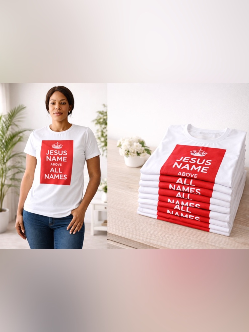 Jesus Name Above All Names T-Shirt | Faith-Based Inspirational Tee |